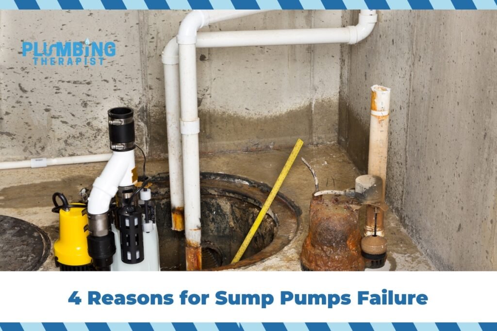 4 Reasons for Sump Pumps Failure